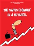 SWISS ECONOMY IN A NUTSHELL