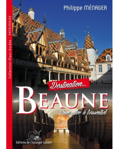 Destination Beaune