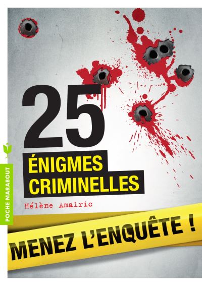 25 Enigmes Criminelles Menez L Enquete Broche Helene Amalric Achat Livre Ou Ebook Fnac