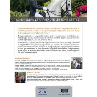 Dressage : comprendre et apprendre les bons gestes