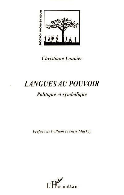 Langues au pouvoir : politique et symbolique