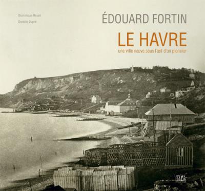 Edouard Fortin, le Havre