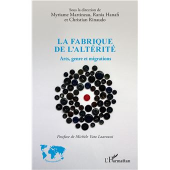 La fabrique de l'altérité