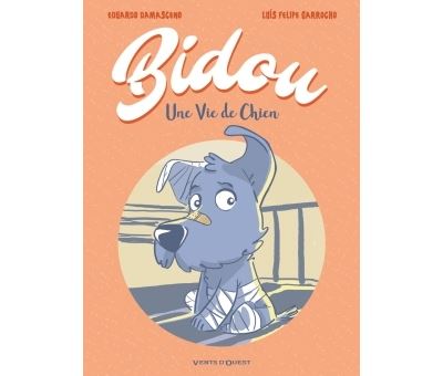 Bidou, une vie de chien