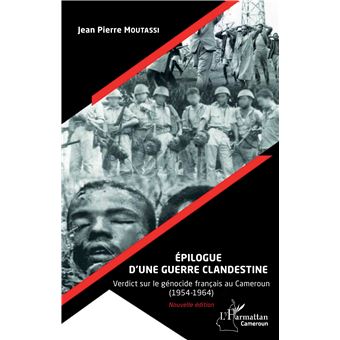 Épilogue d'une guerre clandestine (Nouvelle édition)