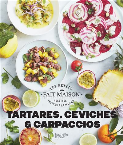 Tartares, Ceviches et Carpaccios