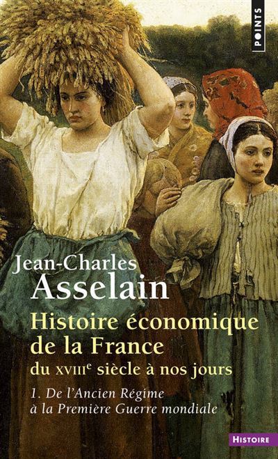 Histoire économique de la France du XVIIIe siècle