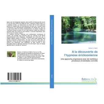 A la découverte de l'hypnose éricksonienne