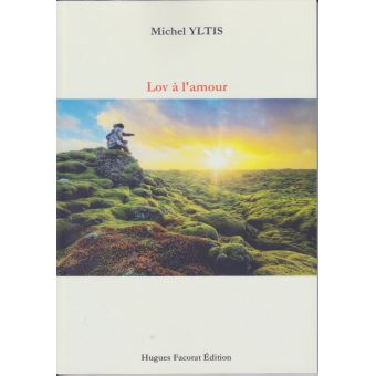 Lov A L Amour Broche Michel Yltis Achat Livre Fnac