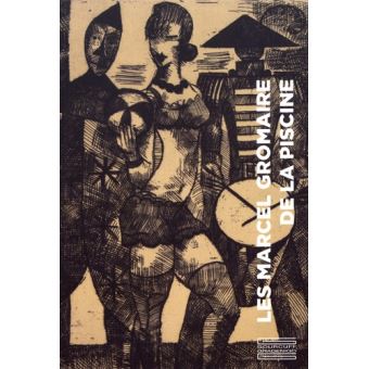 Les Marcel Gromaire de La Piscine