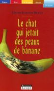 Le chat qui jetait des peaux de bananes