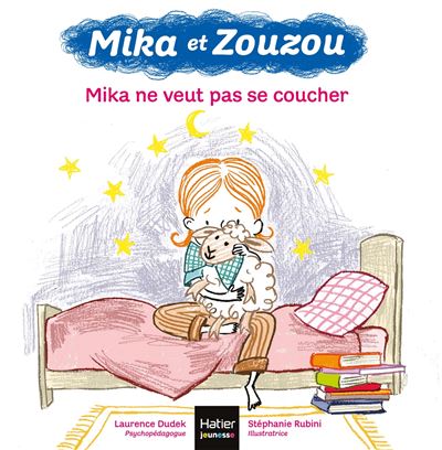 Mika et Zouzou - Mika ne veut pas se coucher 3/5 ans - Laurence Dudek - cartonné