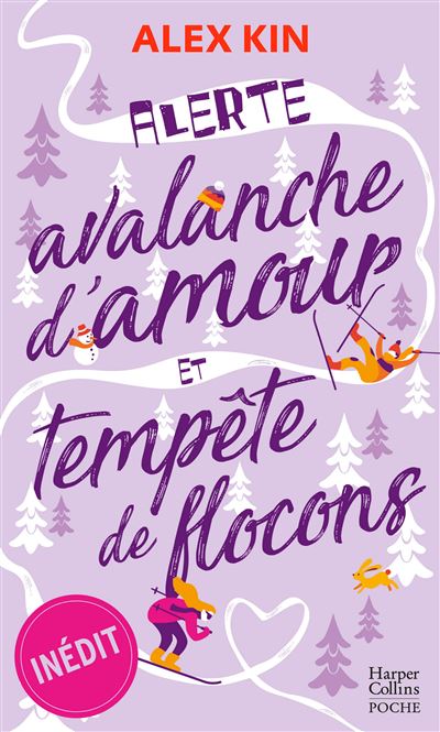 Alerte : avalanche d'amour et tempête de flocons Une romance de Noël  inédite - Poche - Alex Kin - Achat Livre | fnac