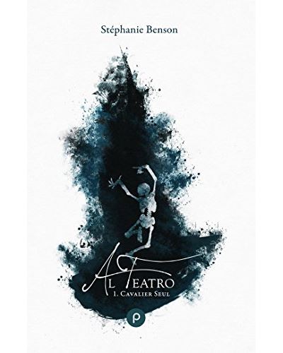 Al Teatro, tome 1 : Cavalier seul