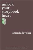 UNLOCK YOUR STORYBOOK HEART