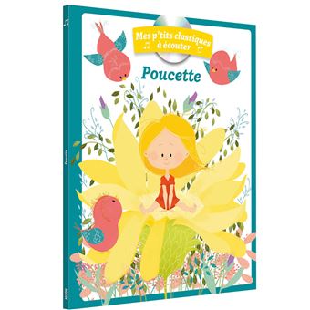 Les p'tits classiques à écouter - poucette