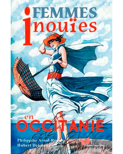 Femmes inouïes en Occitanie