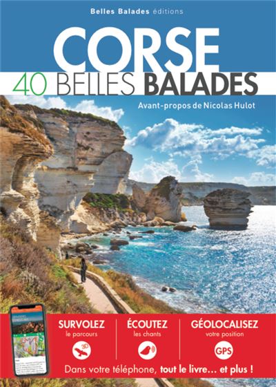 Corse : 40 Belles Balades