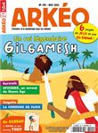 Arkeo Junior n°295 - L'épopée de Gilgamesh - Mai 2021