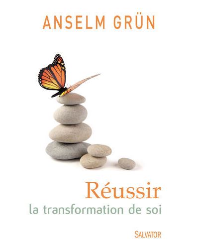 Réussir la transformation de soi
