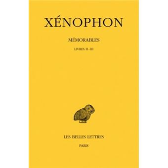 Mémorables. Tome II, 1re partie: Livres II-III