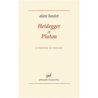 Heidegger et Platon. Le problème du nihilisme