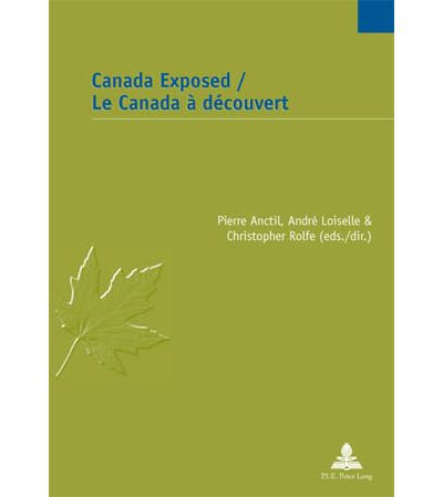 Canada Exposed  Le Canada a decouvert