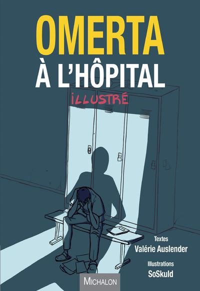 Omerta à l'hôpital