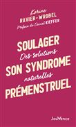 Soulager son syndrome prémenstruel