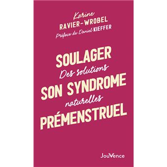 Soulager son syndrome prémenstruel