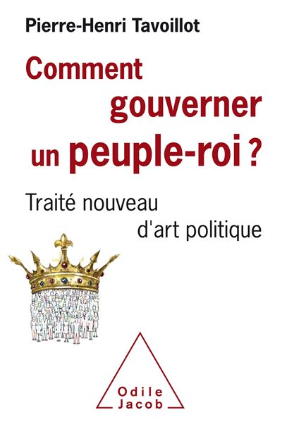 Comment gouverner un peuple roi? Comment gouverner un peuple roi?