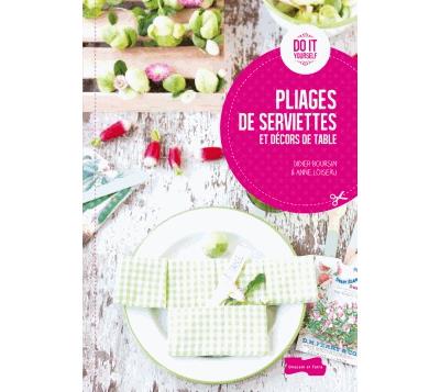 Décos de table et pliages de serviettes