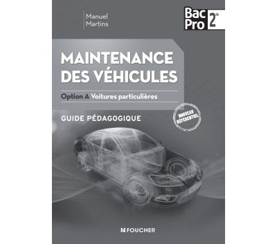 Maintenance des véhicules 2de Bac Pro option A Voitures particulières