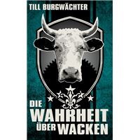 Die Wahrheit über Wacken