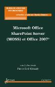 Microsoft Office Sharepoint Server Moss et Office 2007