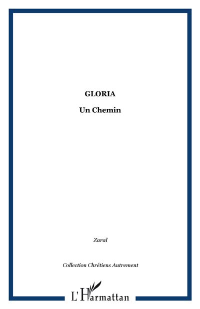 Gloria ou un chemin