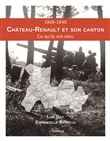 1939-1945 Château-Renault et son Canton