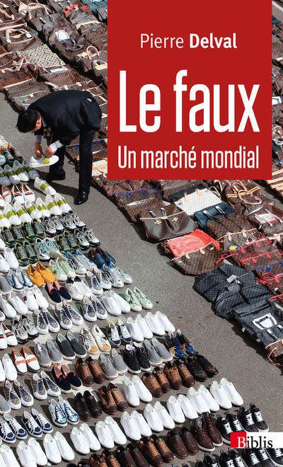 Le faux, Un marché mondial