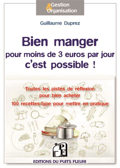 Bien manger pour moins de 3 euros par jour : c'est possible !