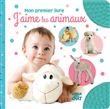J'aime les animaux - Mon premier livre