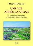 Une vie apres la vigne