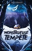 Monstrueuse tempête
