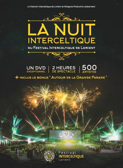 de Festival Interceltique Lorient 0 - La interceltique Nuit nuit