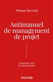 Antimanuel de management de projet