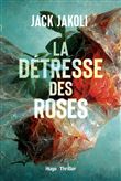 La detresse des roses