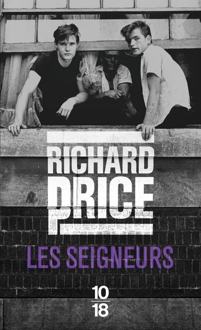 Les Seigneurs - Richard Price - Poche