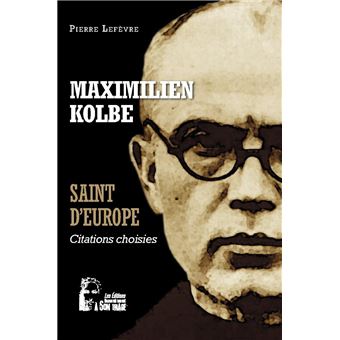 Maximilien Kolbe - Saint d'Europe - L5068