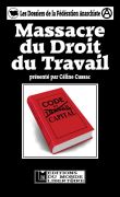 Massacre du Droit du travail