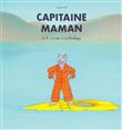 Capitaine Maman et le musée d'archéologie
