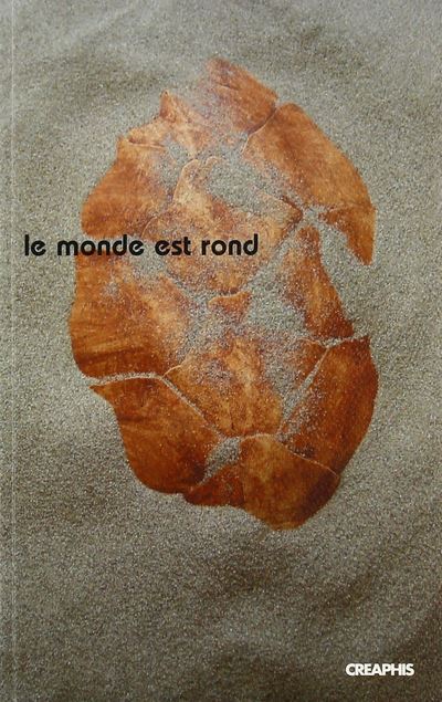 Le Monde Est Rond. Une Lecture De L'encyclopédie Une Lecture De L'Encyclopédie - Broché ...